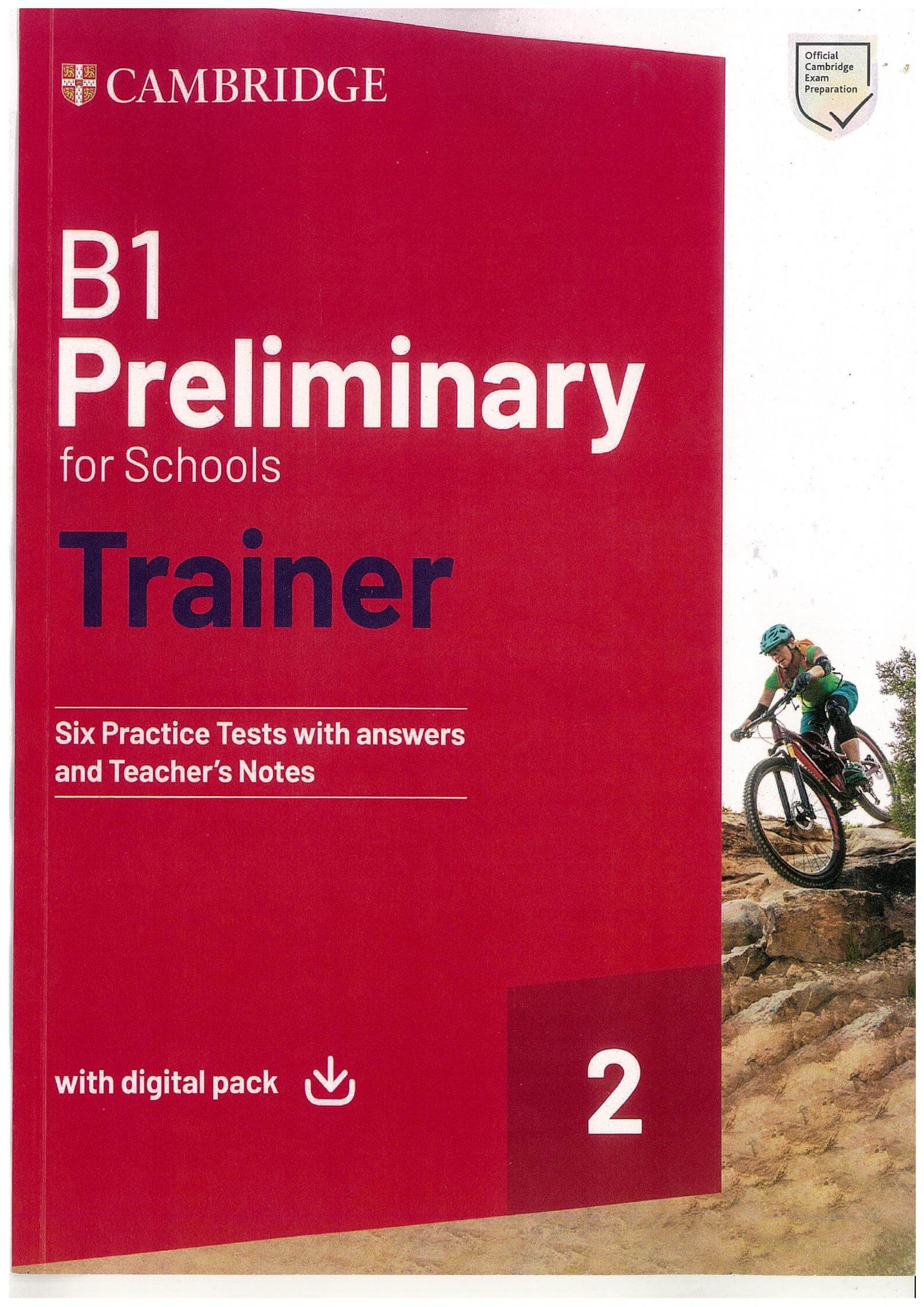 《Cambridge B1 Preliminary for Schools Trainer 2》剑桥PET官方模考题精讲精练 第2级别-状元学习站百万海量精品学习素材