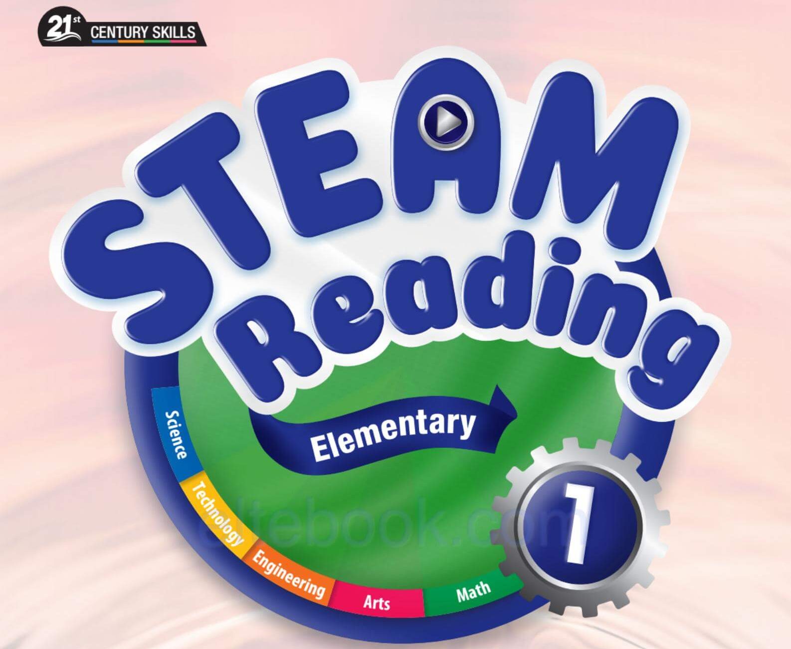 《STEAM Reading Elementary 》21st Century Skills STEAM Reading Elementary 第1，2，3级别-状元学习站百万海量精品学习素材